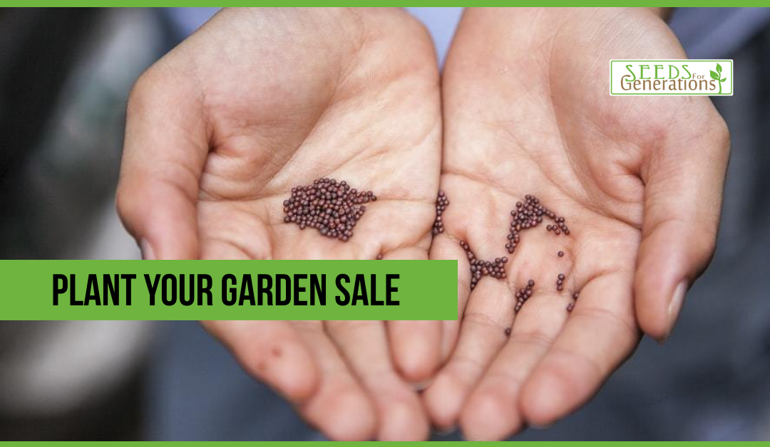 Plant Your Garden Sale