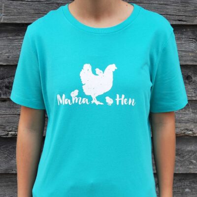 Teal version of Mama Hen T-shirt.