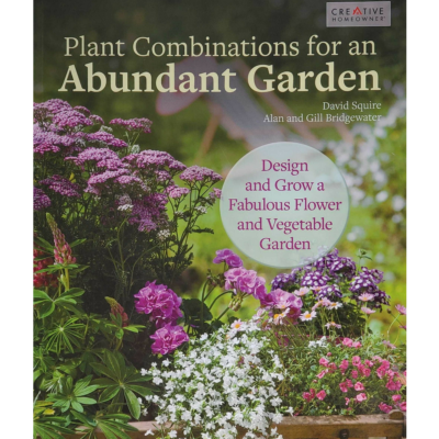 Plant Combinations for an Abundant Garden cover.