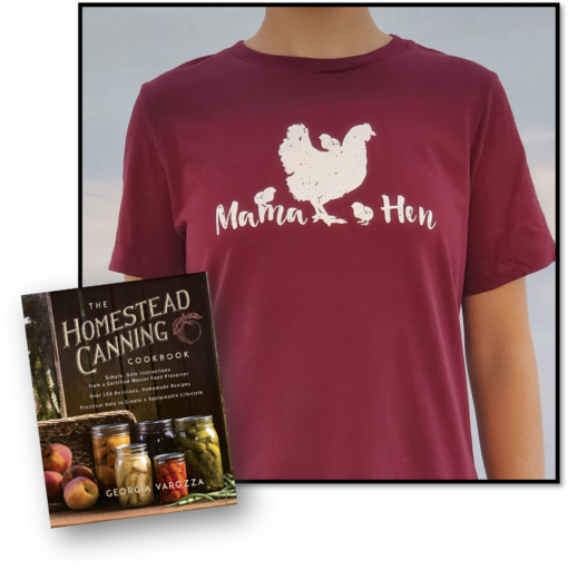 Homestead Canning Cookbook with Mama Hen shirt.