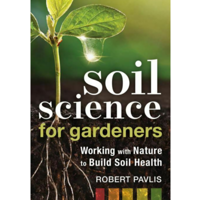 Soil Science for Gardeners front cover with a picture of a seedling on it.