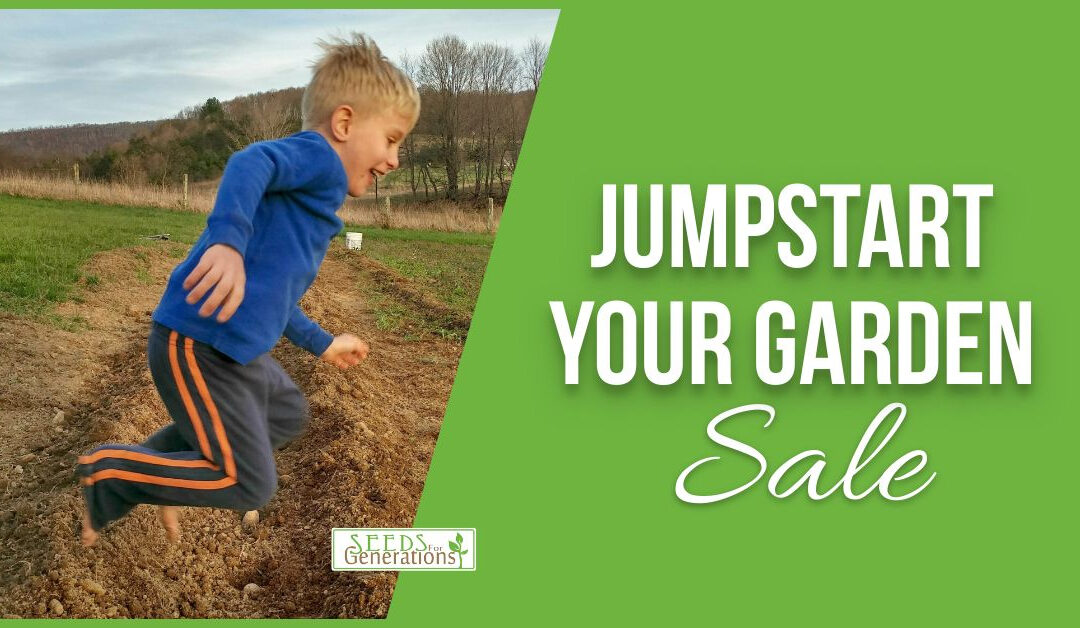 Jumpstart Your Garden Sale