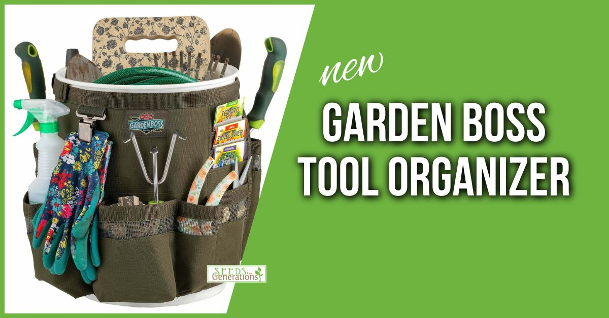 A green and tan Garden Boss Tool Organizer with multiple pockets holding gardening tools, gloves, heirloom seeds, and spray bottles is displayed beside the text "new GARDEN BOSS TOOL ORGANIZER" on a green background.