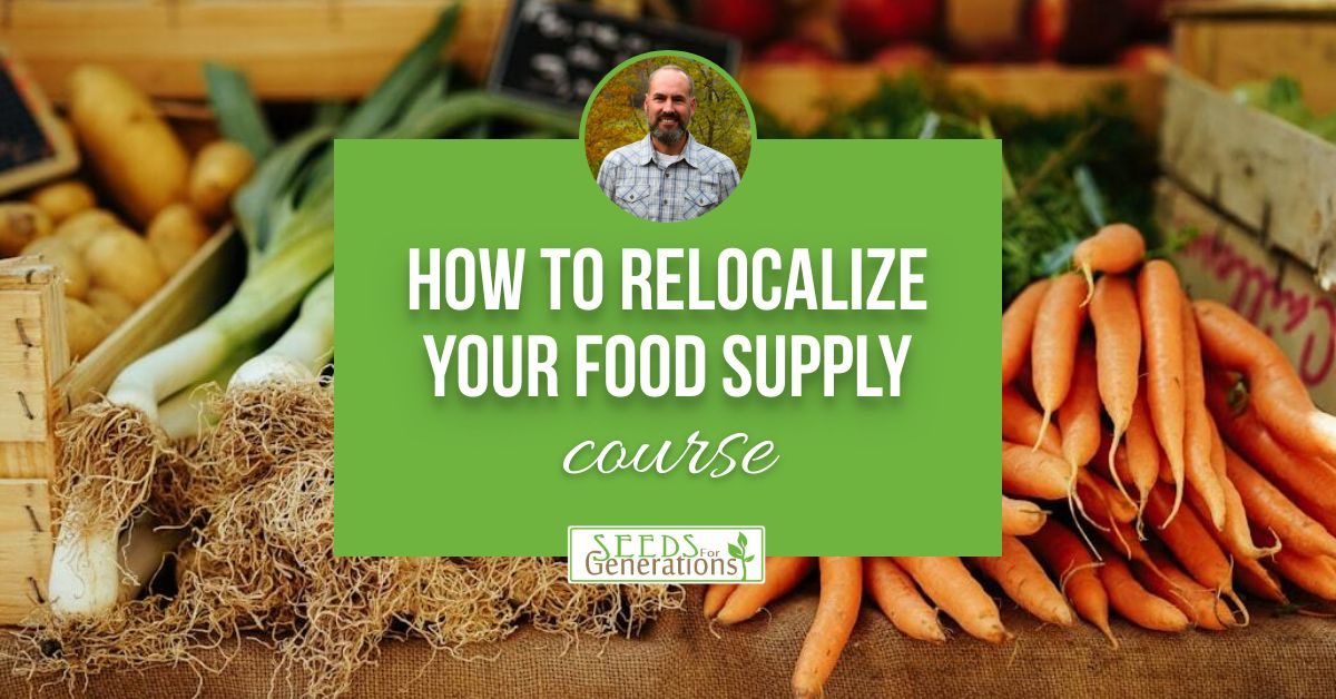 A display of fresh root vegetables with a green banner reading "How to Relocalize Your Food Supply course" and a small photo of a man at the top.